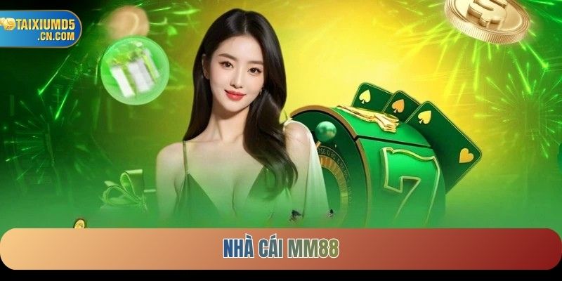 Nhà Cái MM88
