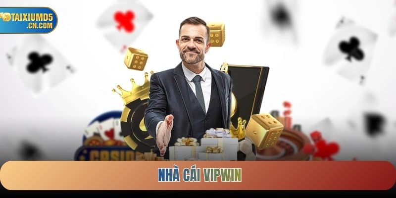 Nhà Cái VIPWIN